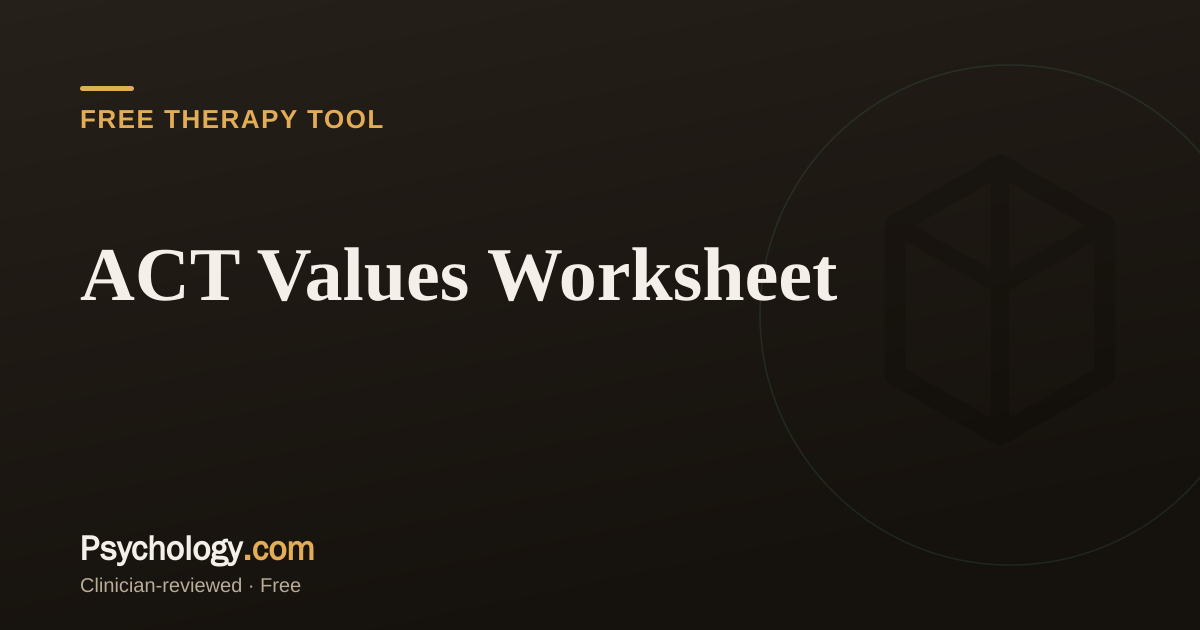 ACT Values Worksheet (Free Interactive + PDF) | Psychology.com